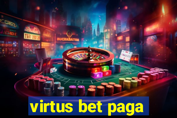 virtus bet paga